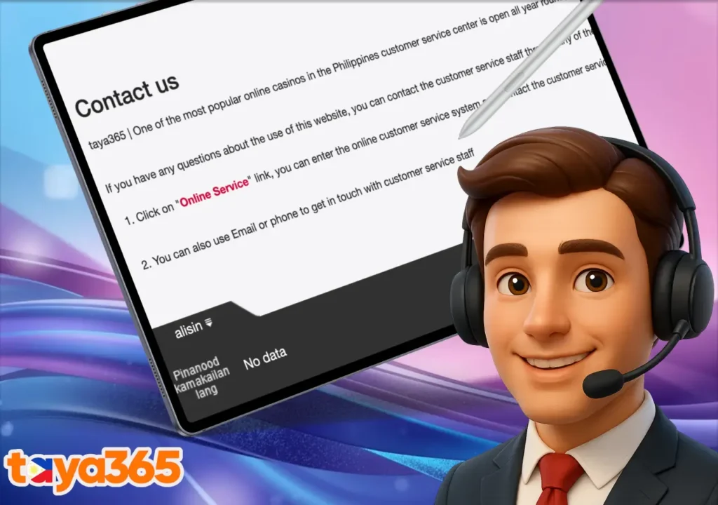 Customer support service available 24/7 for Taya365 users